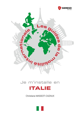 Guide pour s'installer vivre en Italie