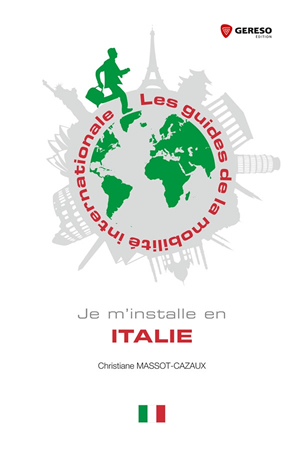 Guide pour s'installer vivre en Italie