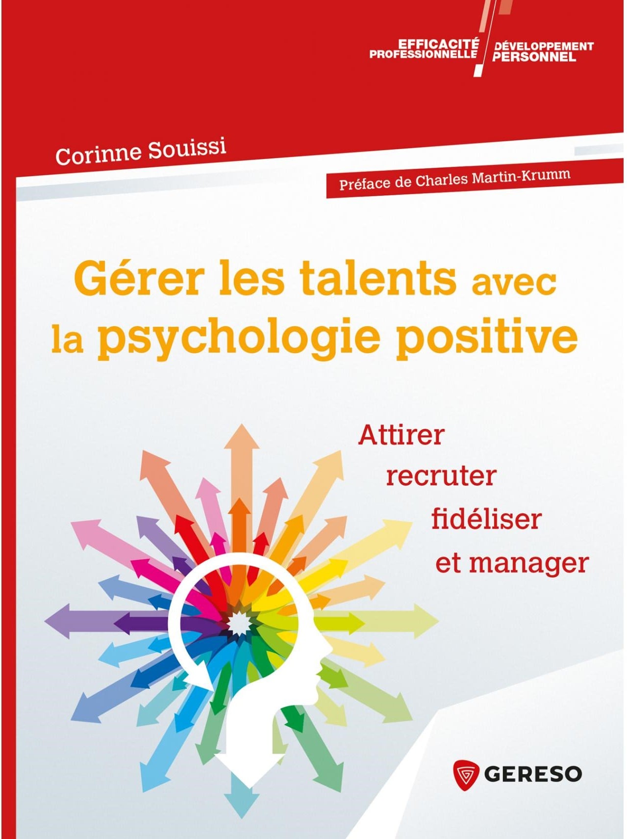 Gérer les talents avec la psychologie positive