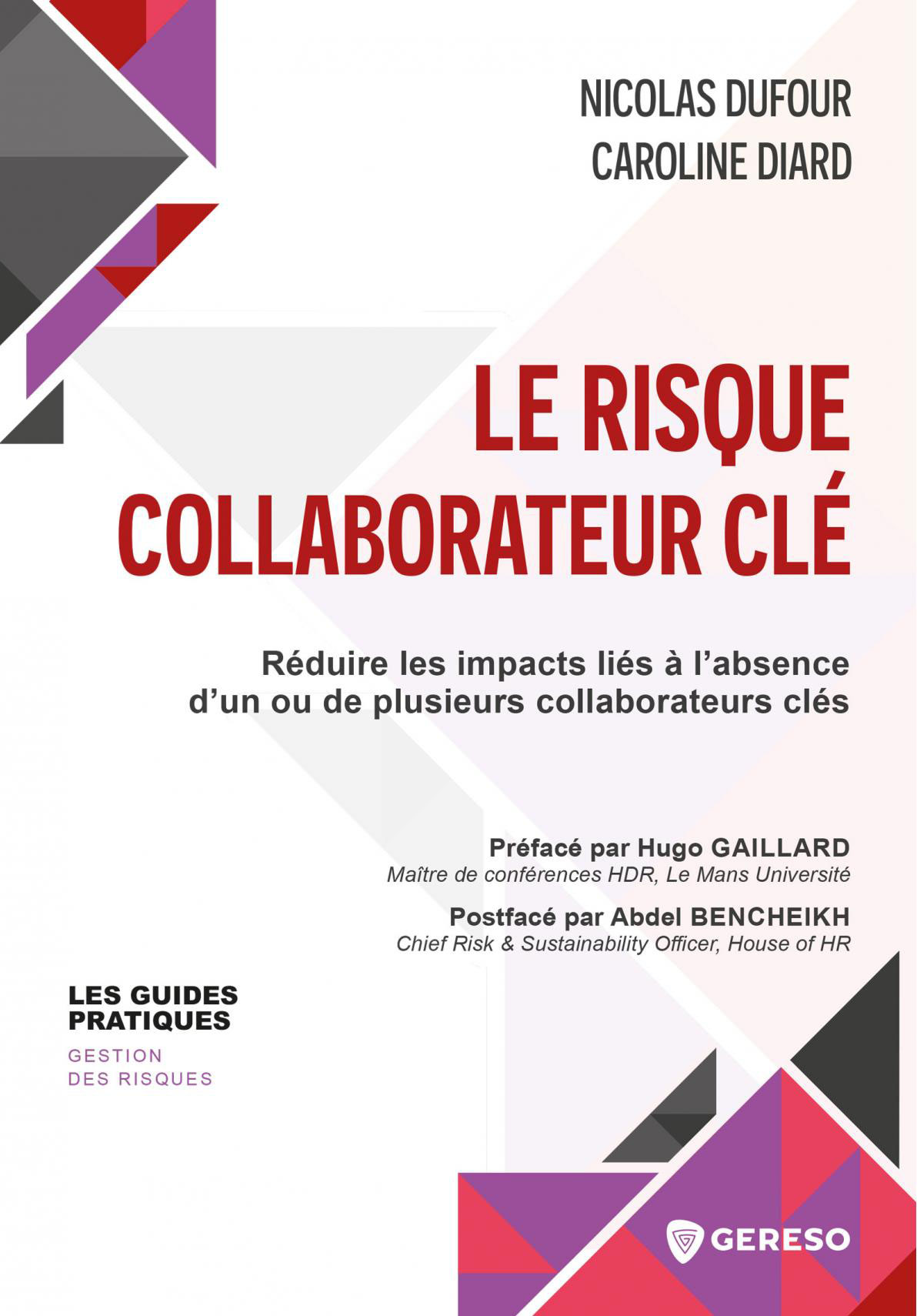 Le risque collaborateur clé