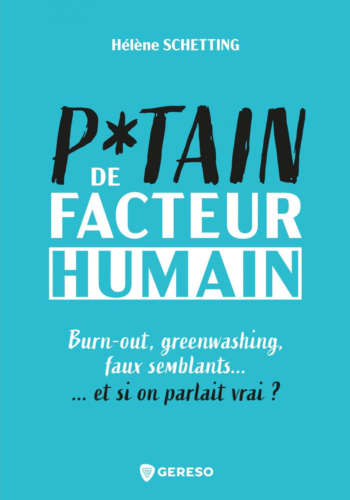 P*tain de facteur humain